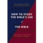 How to Study the Bible's Use of the Bible: Seven Hermeneutical Choices for the Old and New Testament (Gary Edward Schnittjer, Matthew S. Harmon), Paperback