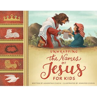 Unwrapping the Names of Jesus for Kids, Hardcover