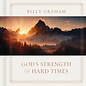 God's Strength for Hard Times (Billy Graham), Hardcover