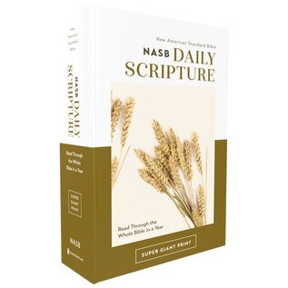 NASB Super Giant Print Daily Scripture Bible: Read Through the Whole Bible in a Year!, Paperback