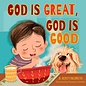 God is Great, God is Good (D. Scott Hildreth, Alexandra Colombo), Board Book