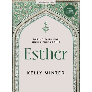 Esther: Daring Faith for Such a Time as This (Kelly Minter), Bible Study Book with Video Access