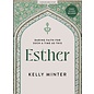 Esther: Daring Faith for Such a Time as This (Kelly Minter), Bible Study Book with Video Access