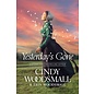 Yesterday's Gone (Cindy Woodsmall & Erin Woodsmall), Hardcover