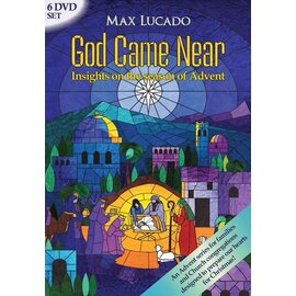 DVD - God Came Near: Insights on the season of Advent (6 DVDs from Max Lucado)