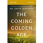 The Coming Golden Age: How to be Kingdom Ready (Dr. David Jeremiah), Study Guide