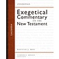 Exegetical Commentary on the New Testament: Hebrews (Douglas J. Moo), Hardcover