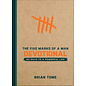 The Five Marks of a Man Devotional: 60 Days to a Powerful Life (Brian Tome), Hardcover