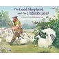 The Good Shepherd and the Stubborn Sheep: A Story of God's Redemptive Love (Hannah E. Harrison), Hardcover