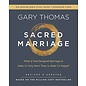 Sacred Marriage: What if God Designed Marriage to Make Us Holy More Than to Make Us Happy? (Gary Thomas), Study Guide + Streaming Video