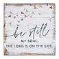 Wall Art - Be Still My Soul, Pallet (6")