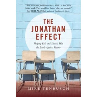 The Jonathan Effect: Helping Kids and Schools Win the Battle Against Poverty (Mike Tenbusch), Paperback