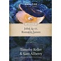 90 Days in John 14-17, Romans, James: Explore by the book (Timothy Keller, Sam Allberry), Paperback
