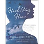 Hard Way Home: A Woman's Inspiring Battle with Cancer and the Lives She Touched (Amy Nappa, Mike Nappa), Hardcover