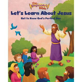 The Beginner's Bible: Let's learn About Jesus, Get to Know God's Perfect Son