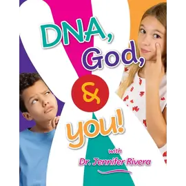 DNA, God, & You! (Dr. Jennifer Rivera), Hardcover