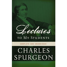 Lectures to My Students: Complete and Unabridged (Charles Spurgeon), Paperback
