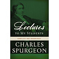 Lectures to My Students: Complete and Unabridged (Charles Spurgeon), Paperback