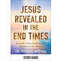 Jesus Revealed in the End Times: Hope for Today from the One Who Holds Our Future (Dr. Robert Jeffress), Study Guide