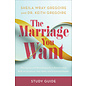 The Marriage You Want: Moving beyond Stereotypes for a Relationship Built on Scripture, New Data, and Emotional Health (Sheila Wray Gregoire, Dr. Keith Gregoire), Study Guide