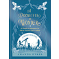 A Pocketful of Wonder: 50 Hands-On Adventures for Kids to Discover God’s Creation (Amanda Dykes), Hardcover