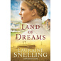 Home to Green Creek #1: Land of Dreams (Lauraine Snelling, Kiersti Giron), Paperback