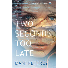 Jeopardy Falls #2: Two Seconds Too Late (Dani Pettrey), Paperback