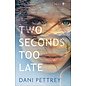 Jeopardy Falls #2: Two Seconds Too Late (Dani Pettrey), Paperback