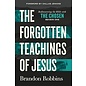 The Chosen: Season One, The Forgotten Teachings of Jesus (Brandon Robbins), Paperback