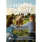 Horses and Friends #1: A Horse for Kate (Miralee Ferrell), Paperback