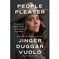 People Pleaser: Breaking Free from the Burden of Imaginary Expectations (Jinger Duggar Vuolo), Hardcover