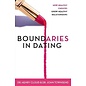 Boundaries in Dating: How Healthy Choices Grow Healthy Relationships (Henry Cloud, John Townsend)