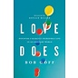 Love Does: Discover a Secretly Incredible Life in an Ordinary World (Bob Goff), Paperback
