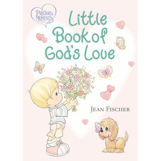 Precious Moments: Little Book of God's Love (Jean Fischer), Board Book