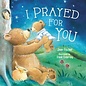 I Prayed for You (Jean Fisher), Board Book