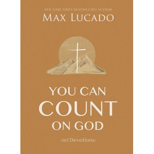 You Can Count on God: 365 Devotions (Max Lucado), Hardcover