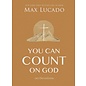 You Can Count on God: 365 Devotions (Max Lucado), Hardcover