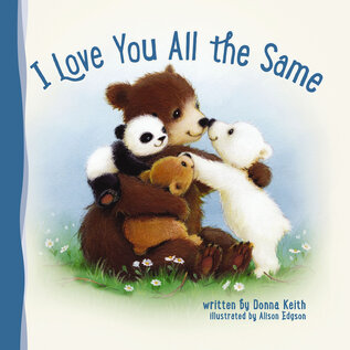 I Love You All the Same (Donna Keith), Board Book