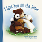 I Love You All the Same (Donna Keith), Board Book