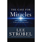 The Case for Miracles: A Journalist Investigates Evidence for the Supernatural (Lee Strobel), Paperback