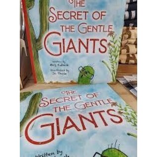 The Secret of the Gentle Giants (Meg Kubesh), Hardcover