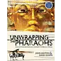 Unwrapping the Pharaohs: How Egyptian Archaeology Confirms the Biblical Timeline (John Ashton, David Down), Hardcover