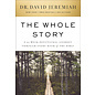 The Whole Story: A 52-Week Devotional Journey through Every Book of the Bible (Dr. David Jeremiah), Hardcover
