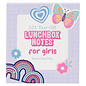 101 Lunchbox Notes for Girls
