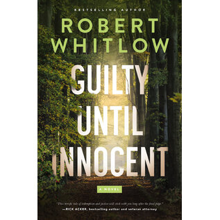 Guilty Until Innocent (Robert Whitlow), Paperback