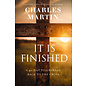 It is Finished: A 40-Day Pilgrimage Back to the Cross (Charles Martin), Paperback