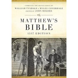Matthew's Bible: 1537 Edition, Hardcover