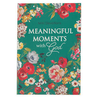 Meaningful Moments with God: Mini Devotions, Paperback
