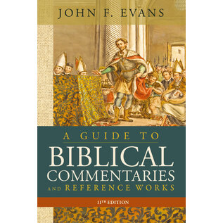 A Guide to Biblical Commentaries and Reference Works (John F. Evans), Paperback