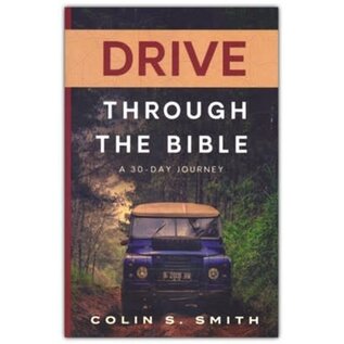 Drive Through the Bible: A 30-Day Journey (Colin S. Smith), Paperback
